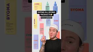 RATING ALL BYOMA PRODUCTS!😱 (folow for more💗) #skincare #skincareroutine #skin #beauty #beautytips