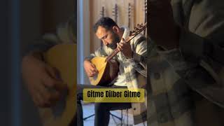 Gitme Dilber