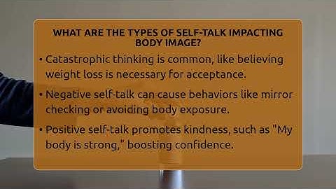 What Are The Types Of Self-talk Impacting Body Image? - Inside Body Image