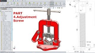 SolidWorks Tutorial Design of Pipe Vice Part 4.Adjustment Screw