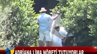 Adri̇ana Li̇ma Nöbeti̇ Tutuyorlar