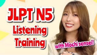 JLPT N5 Listening Practice with Mochi Sensei | N5聴解 | Japanese Lesson