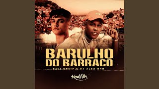 Barulho do Barraco