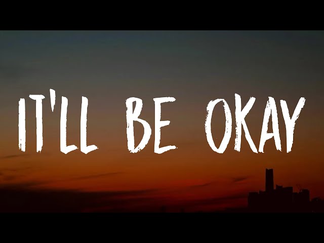 Shawn Mendes - It'll Be Okay (Lyrics) I will love you either way ohh-ohh, it’ll be oh, be okay class=