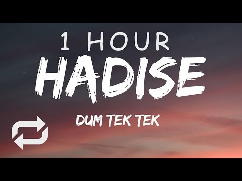 [1 HOUR 🕐 ] Hadise - Düm Tek Tek (Lyrics)