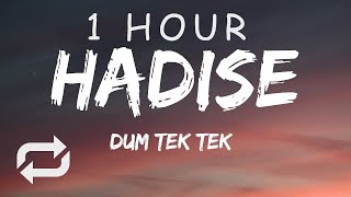[1 HOUR 🕐 ] Hadise - Düm Tek Tek (Lyrics)