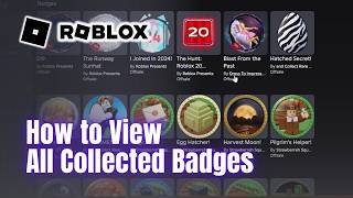 How to View Every Badge You've Earned in Roblox (Quick & Easy Guide)
