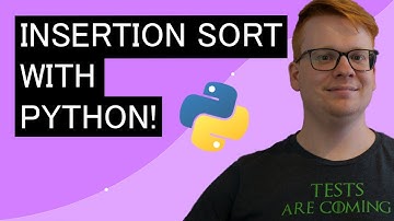 Insertion Sort Algorithm in Python Quickly Explained