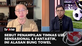 Bung Towel & Coach Justin Berpendapat Soal Penampilan Timnas U23 Usai Kalahkan Korsel | tvOne