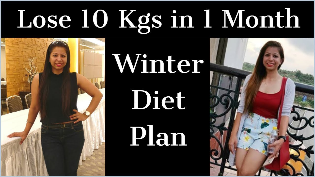 Diet Chart For 10 Kg Weight Loss In One Month