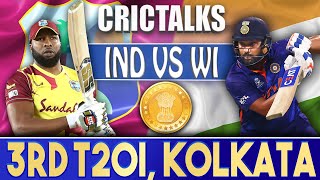 Live: IND V WI 3rd T20I, Kolkata  | CRICTALKS | TOSS & PRE-MATCH | 2022 Series | IND VS WI