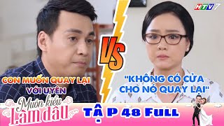 Tập 48 Full | Phim Mẹ chồng nàng dâu
