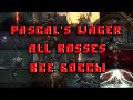 Pascal's Wager All Bosses | Все Боссы