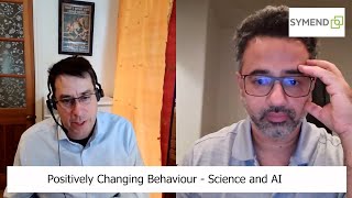 Positively Changing Behaviour - Science and AI