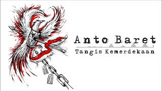 Anto Baret - Tangis Kemerdekaan (Feat Mike Marjinal)