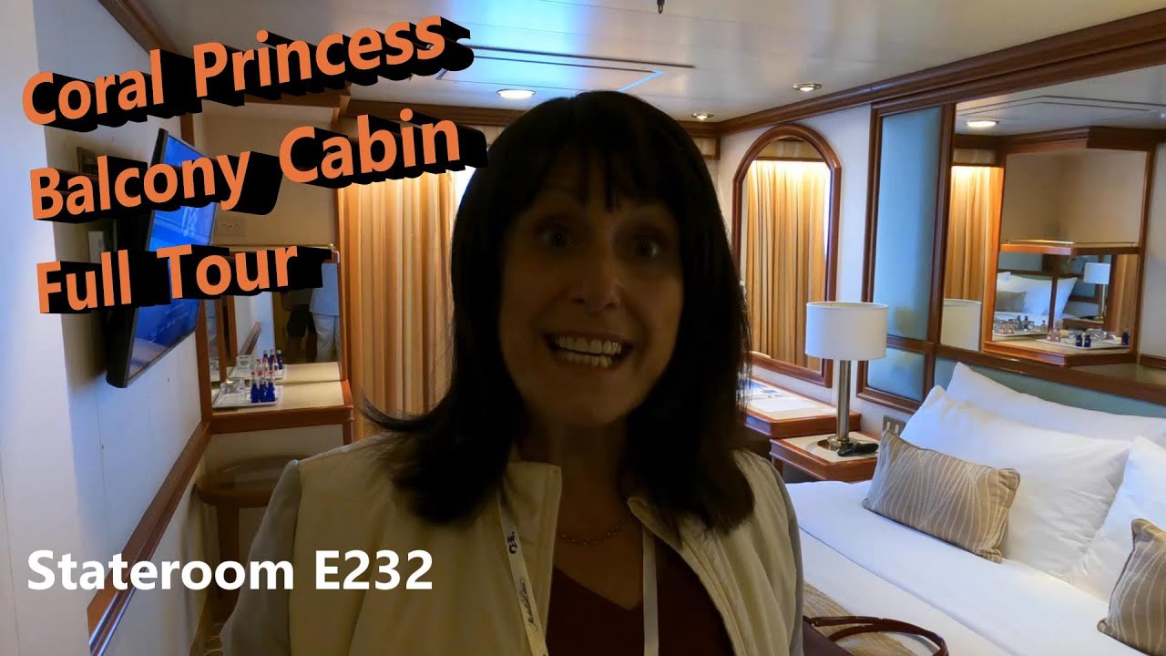 Coral Princess E232 Balcony Cabin Full Tour - Princess Cruises, Brisbane June 2022
