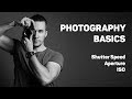 Photography Basics | Shutter Speed, Aperture, ISO