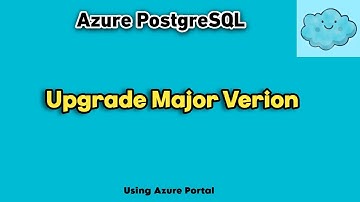 Major Version Upgrade in Azure PostgreSQL Flexible Server | How To Upgrade to Version 16 from 14