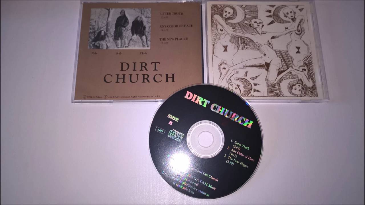 Dirt Church (US-NY) - Any Color Of Hate (Private MCD, 1994)