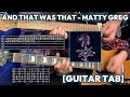 [GUITAR TAB] And That Was That - Matty Greg