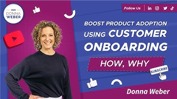 Boost Product Adoption using Customer Onboarding | HOW, WHY