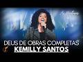Kemilly Santos | Os Melhores Clipes - [DVD Deus De Obras Completas]