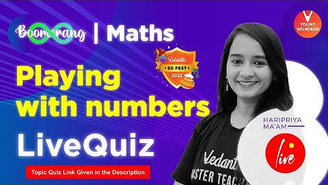 Playing with Numbers | Class 8 Maths Ch 16 | Maths Class 8 Revision & Menti - Haripriya Ma