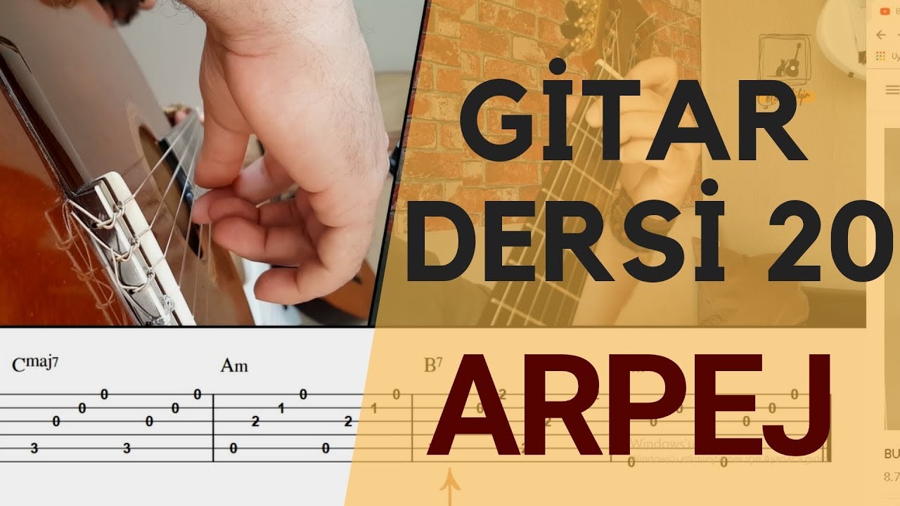 Arpej Nasıl Yapılır Gitar Dersleri 20 | Arpej Nedir ve Çeşitleri