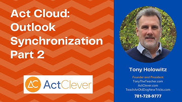 Act Cloud: Outlook Synchronization Part 2