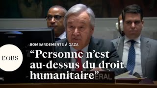 Antonio Guterres rappelle Israël à ses obligations humanitaires à Gaza