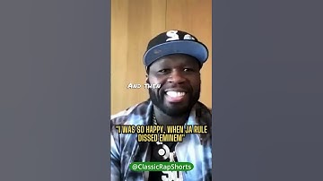 Thumbnail of "I was so happy, when Ja Rule dissed Eminem," said 50 Cent