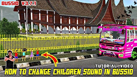 Bussid v3.7.1 || How To Change Children Sound In Bussid ||How To Add File ||Tutorial Video ||#Bussid