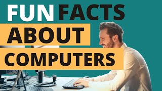 8 Fun Facts About Computers | Unknown Fun Facts About Computers | Programming Basics