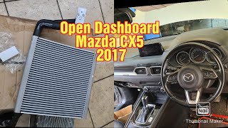 How to open Dashboard of Mazda CX5 tutorial with how to open console and replace AC Cooling coil