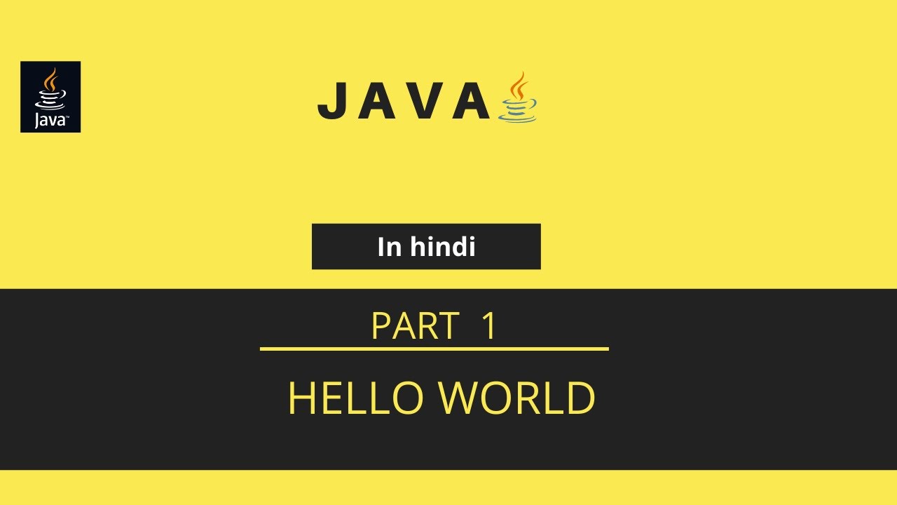 Java Hello World Program | How to run & compile Java First Program ...