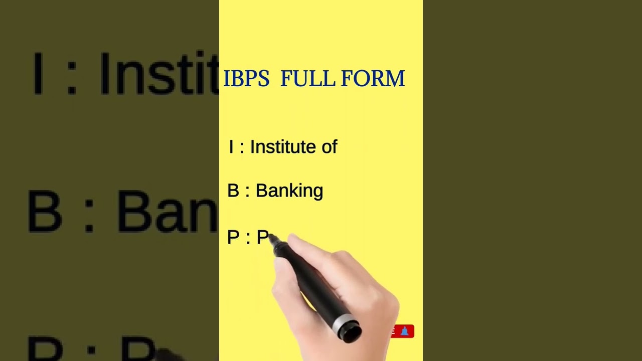 IBPS full form | Full form of I.B.P.S | 