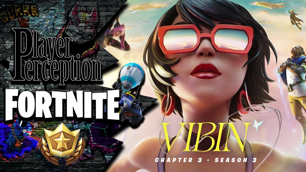 Fortnite - Bienvenidos a la Temporada 3! Vibin’! | Player Perception ...
