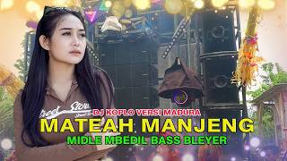 DJ KOPLO VERSI MADURA ' MATEAH MANJENG ' VIRAL TIKTOK TRAP X PARTY MBEROT DOR