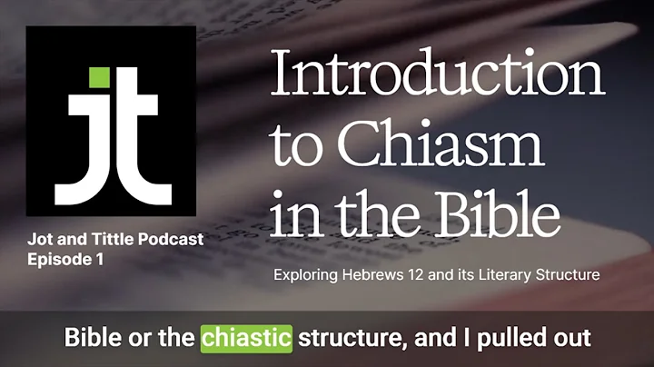 Introduction to Chiasms in the Bible.