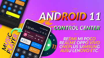 Android 11 MIUI 12 CONTROL CENTER - All Android Phones | Android 11 Music Control features