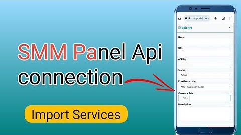 How to connect smm panel api and import services | smm panel api connect method
