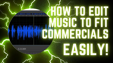 EDIT MUSIC TO FIT RADIO OR TV COMMERCIALS