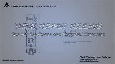 Thick turret B STN formdown Pierce M4 extrusion