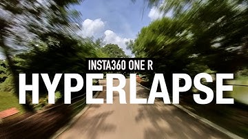 INSTA360 ONE R | HYPERLAPSE