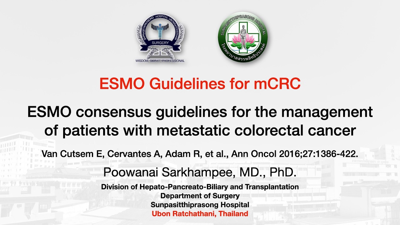 EP26 ESMO Guidelines for Metastatic Colorectal CA (Van Cutsem E, et al., Ann Oncol 2016;27:1386-422.
