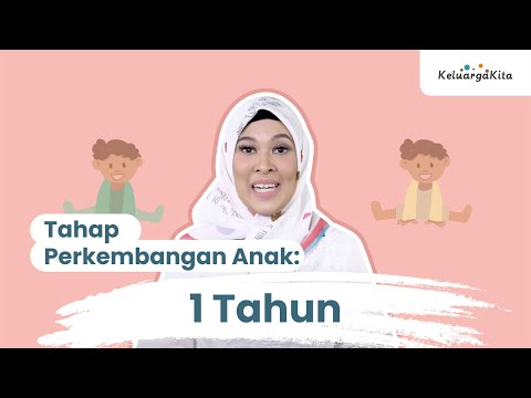 Video: Perkembangan Kanak-kanak Berumur Satu Tahun