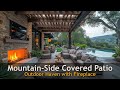 Collection of mountainside covered patios creating a cozy outdoor haven with fireplace