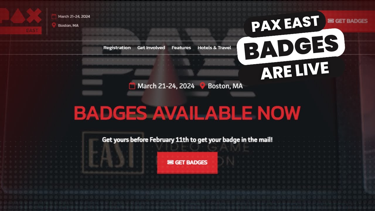 PAX East 2024 Badges are LIVE!! YouTube