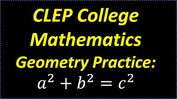 CLEP College Mathematics – Geometry Practice Problem / Do Great On The CLEP!