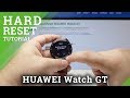 How to Factory Reset Huawei Watch GT - Reset Customization